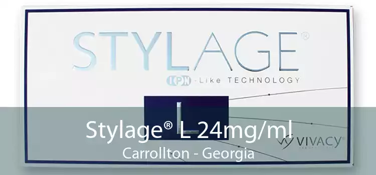 Stylage® L 24mg/ml Carrollton - Georgia