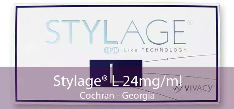 Stylage® L 24mg/ml Cochran - Georgia