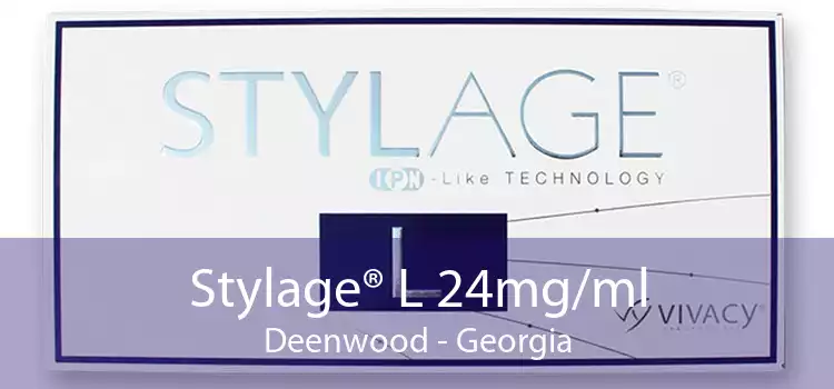 Stylage® L 24mg/ml Deenwood - Georgia