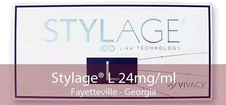 Stylage® L 24mg/ml Fayetteville - Georgia