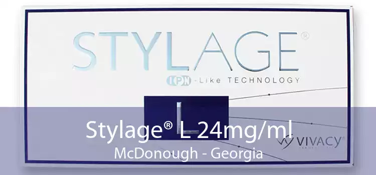 Stylage® L 24mg/ml McDonough - Georgia