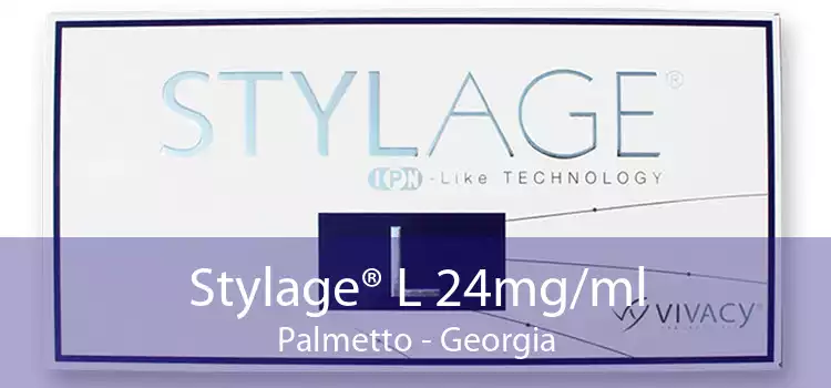 Stylage® L 24mg/ml Palmetto - Georgia