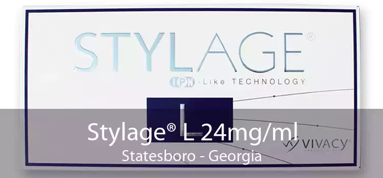 Stylage® L 24mg/ml Statesboro - Georgia