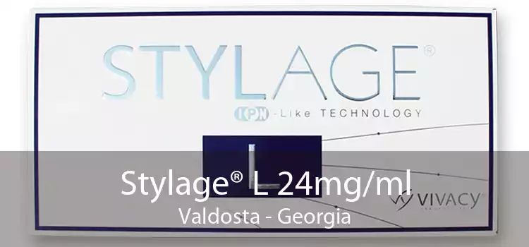 Stylage® L 24mg/ml Valdosta - Georgia