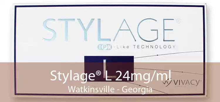 Stylage® L 24mg/ml Watkinsville - Georgia