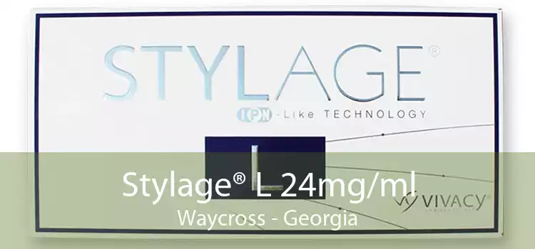 Stylage® L 24mg/ml Waycross - Georgia