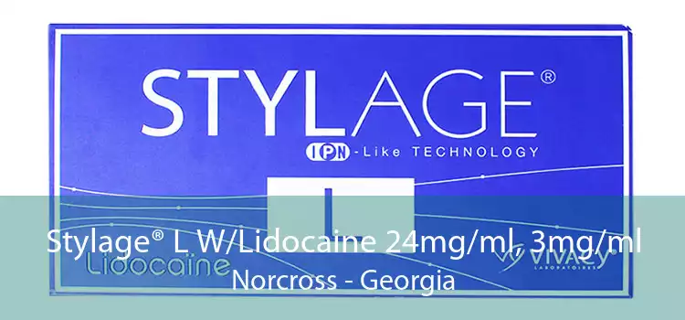 Stylage® L W/Lidocaine 24mg/ml, 3mg/ml Norcross - Georgia