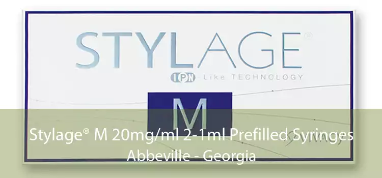 Stylage® M 20mg/ml 2-1ml Prefilled Syringes Abbeville - Georgia