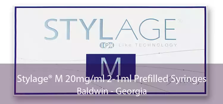 Stylage® M 20mg/ml 2-1ml Prefilled Syringes Baldwin - Georgia