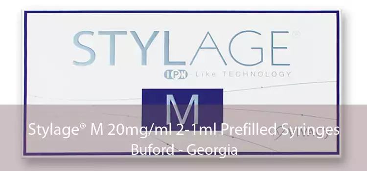 Stylage® M 20mg/ml 2-1ml Prefilled Syringes Buford - Georgia
