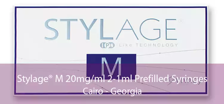 Stylage® M 20mg/ml 2-1ml Prefilled Syringes Cairo - Georgia