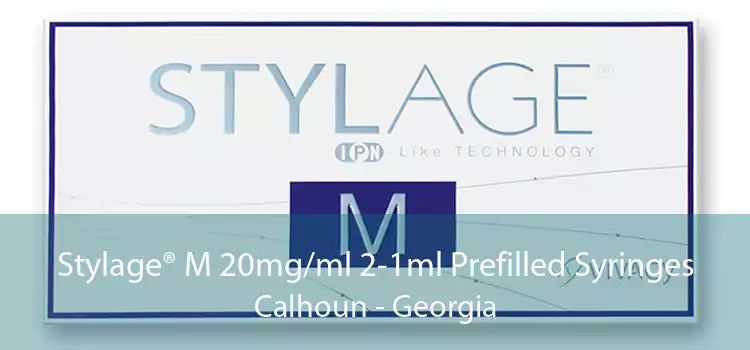 Stylage® M 20mg/ml 2-1ml Prefilled Syringes Calhoun - Georgia