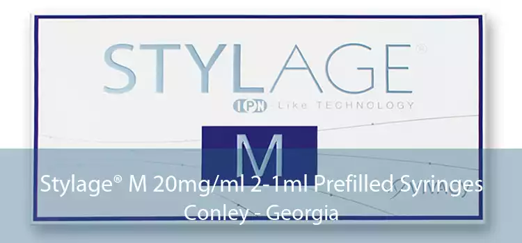 Stylage® M 20mg/ml 2-1ml Prefilled Syringes Conley - Georgia