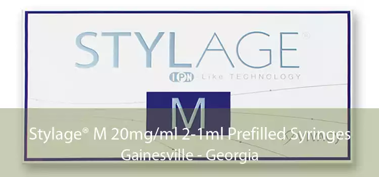 Stylage® M 20mg/ml 2-1ml Prefilled Syringes Gainesville - Georgia