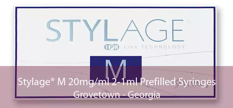 Stylage® M 20mg/ml 2-1ml Prefilled Syringes Grovetown - Georgia