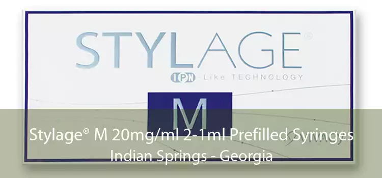 Stylage® M 20mg/ml 2-1ml Prefilled Syringes Indian Springs - Georgia