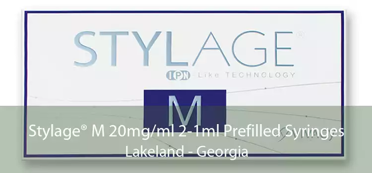 Stylage® M 20mg/ml 2-1ml Prefilled Syringes Lakeland - Georgia