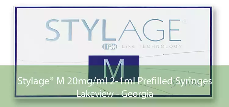 Stylage® M 20mg/ml 2-1ml Prefilled Syringes Lakeview - Georgia
