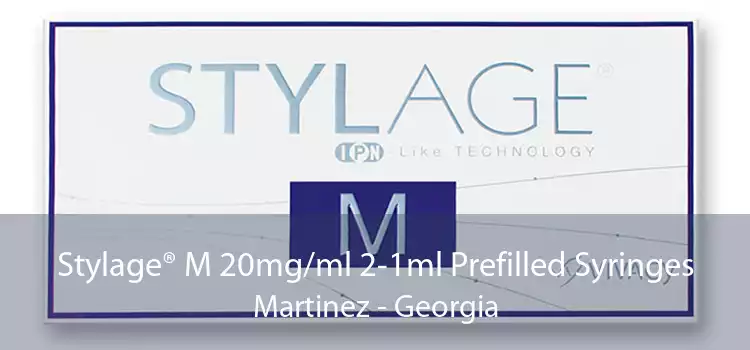 Stylage® M 20mg/ml 2-1ml Prefilled Syringes Martinez - Georgia