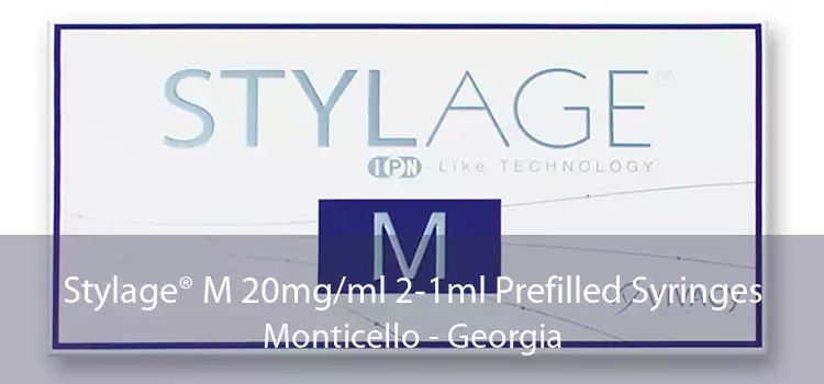 Stylage® M 20mg/ml 2-1ml Prefilled Syringes Monticello - Georgia