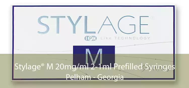 Stylage® M 20mg/ml 2-1ml Prefilled Syringes Pelham - Georgia