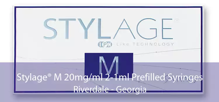 Stylage® M 20mg/ml 2-1ml Prefilled Syringes Riverdale - Georgia