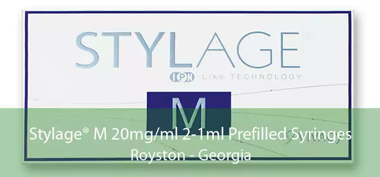 Stylage® M 20mg/ml 2-1ml Prefilled Syringes Royston - Georgia