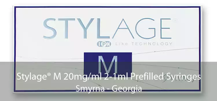 Stylage® M 20mg/ml 2-1ml Prefilled Syringes Smyrna - Georgia