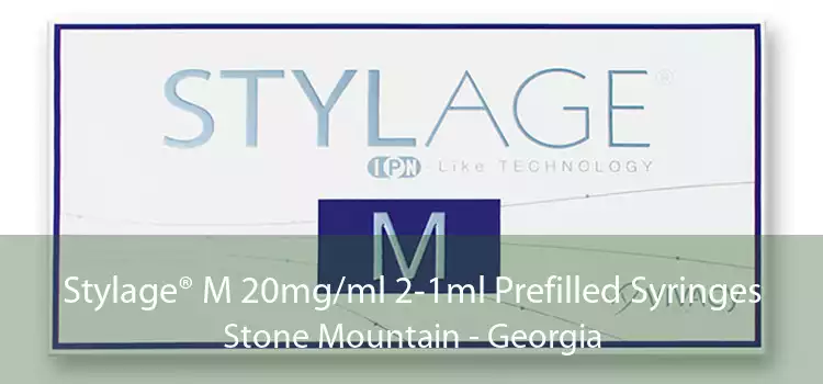 Stylage® M 20mg/ml 2-1ml Prefilled Syringes Stone Mountain - Georgia