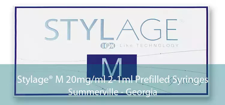 Stylage® M 20mg/ml 2-1ml Prefilled Syringes Summerville - Georgia