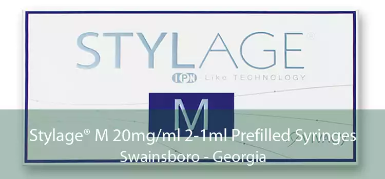 Stylage® M 20mg/ml 2-1ml Prefilled Syringes Swainsboro - Georgia