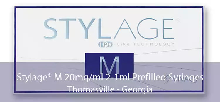 Stylage® M 20mg/ml 2-1ml Prefilled Syringes Thomasville - Georgia