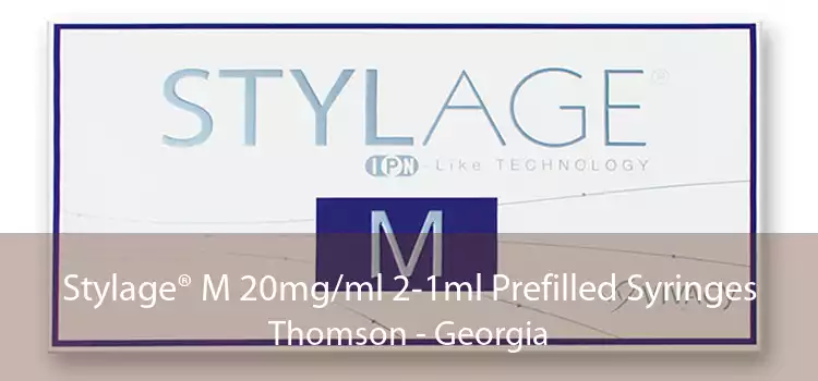 Stylage® M 20mg/ml 2-1ml Prefilled Syringes Thomson - Georgia