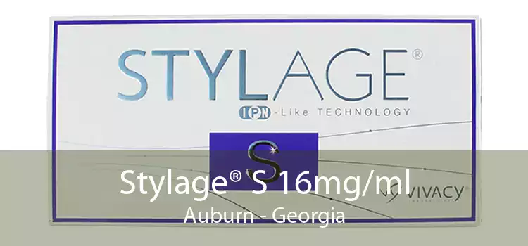 Stylage® S 16mg/ml Auburn - Georgia