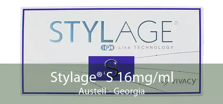 Stylage® S 16mg/ml Austell - Georgia