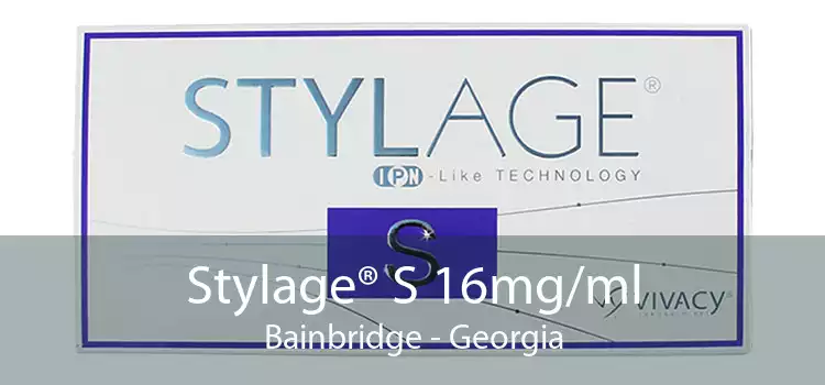Stylage® S 16mg/ml Bainbridge - Georgia