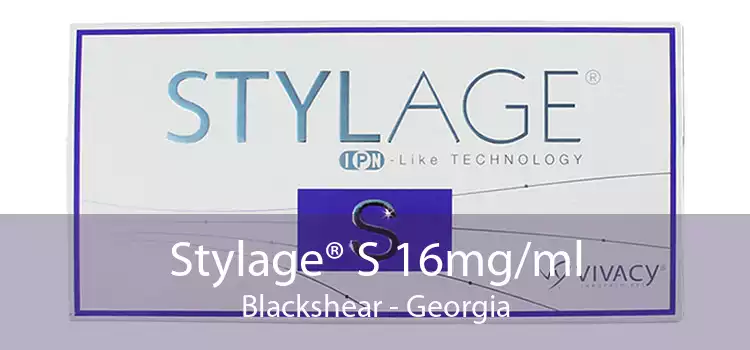 Stylage® S 16mg/ml Blackshear - Georgia