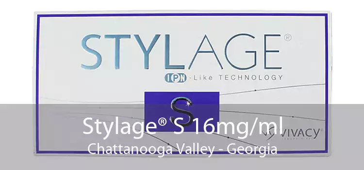 Stylage® S 16mg/ml Chattanooga Valley - Georgia