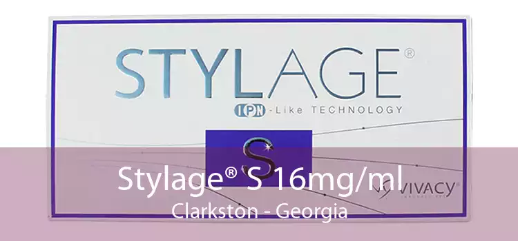 Stylage® S 16mg/ml Clarkston - Georgia