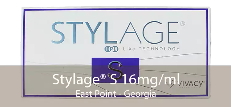 Stylage® S 16mg/ml East Point - Georgia