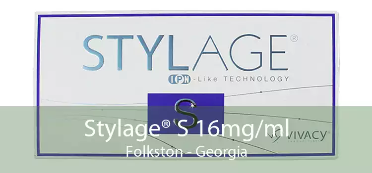 Stylage® S 16mg/ml Folkston - Georgia
