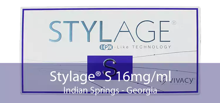 Stylage® S 16mg/ml Indian Springs - Georgia
