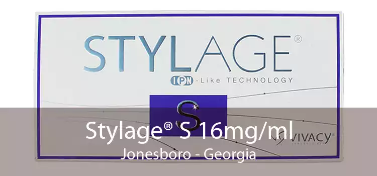Stylage® S 16mg/ml Jonesboro - Georgia