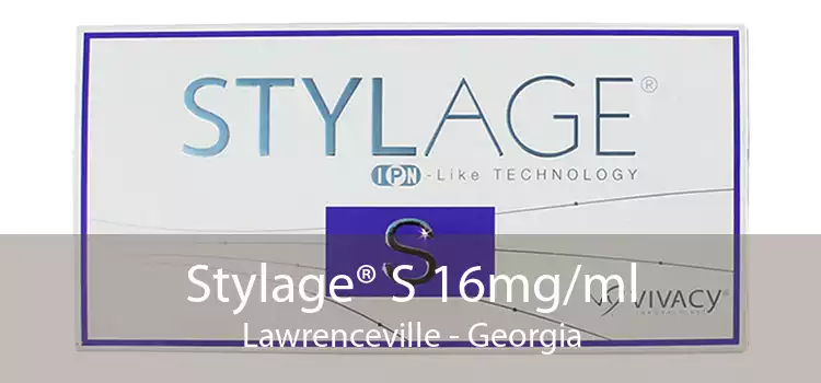 Stylage® S 16mg/ml Lawrenceville - Georgia