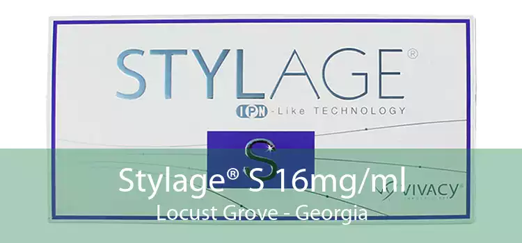 Stylage® S 16mg/ml Locust Grove - Georgia
