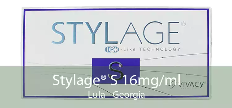 Stylage® S 16mg/ml Lula - Georgia