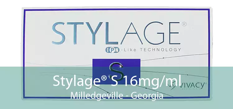 Stylage® S 16mg/ml Milledgeville - Georgia