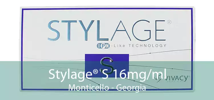 Stylage® S 16mg/ml Monticello - Georgia