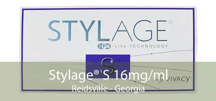 Stylage® S 16mg/ml Reidsville - Georgia