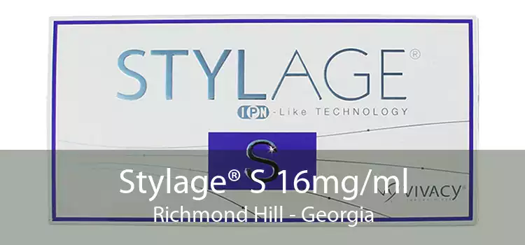 Stylage® S 16mg/ml Richmond Hill - Georgia